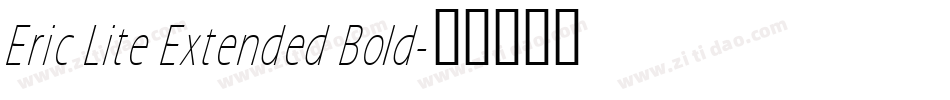 Eric Lite Extended Bold字体转换